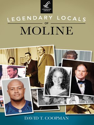 cover image of Legendary Locals of Moline